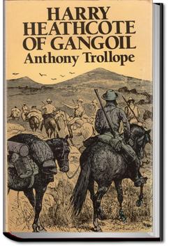 Harry Heathcote of Gangoil | Anthony Trollope