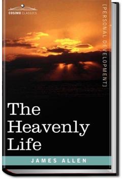 The Heavenly Life | James Allen