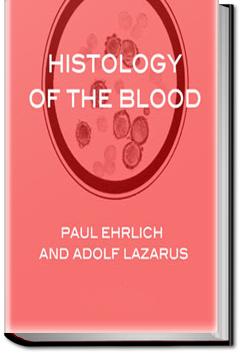 Histology of the Blood | Paul Ehrlich and Adolf Lazarus