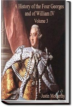 A History of the Four Georges - Volume 3 | Justin McCarthy