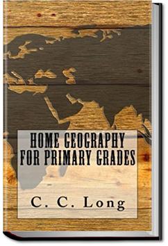 Home Geography for Primary Grades | C. C. Long
