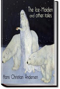 The Ice-Maiden: and Other Tales. | Hans Christian Andersen