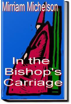 In the Bishop's Carriage | Miriam Michelson