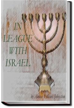 In League with Israel | Annie F. Johnston