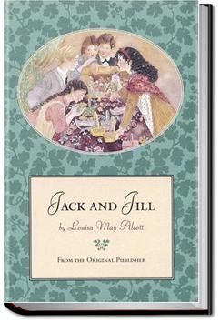 Jack and Jill | Louisa May Alcott