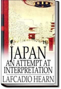 Japan - An Attempt at Interpretation | Lafcadio Hearn