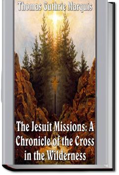 The Jesuit Missions | Thomas Guthrie Marquis