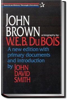 John Brown | W. E. B. Du Bois