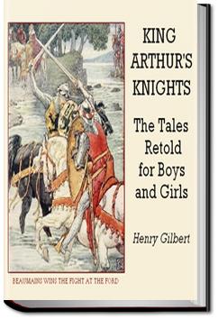 King Arthur's Knights | Henry Gilbert
