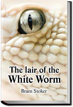 Lair of the White Worm | Bram Stoker