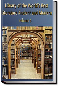 Library of the World's Best Literature - Volume 6 | 