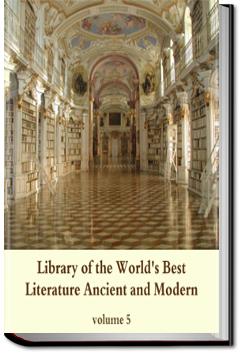 Library of the World's Best Literature - Volume 5 | 