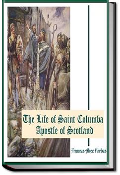 Life of Saint Columba: Apostle of Scotland | F. A. Forbes
