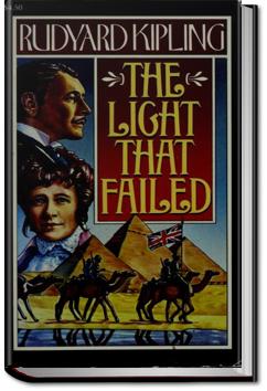 The Light That Failed | Rudyard Kipling