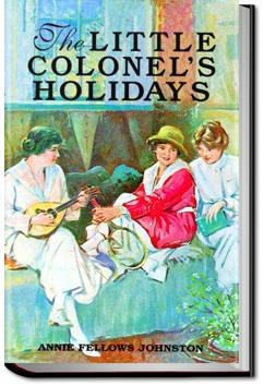 The Little Colonel's Holidays | Annie F. Johnston