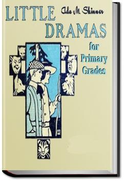 Little Dramas For Primary Grades | Ada Skinner