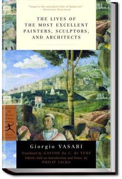Lives of the Most Eminent Painters Sculptors and Architects - Volume 3 | Giorgio Vasari