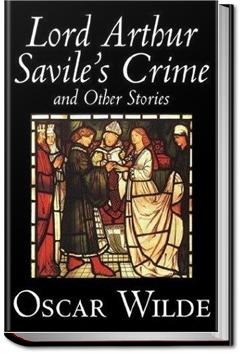 Lord Arthur Savile's Crime and Other Stories | Oscar Wilde