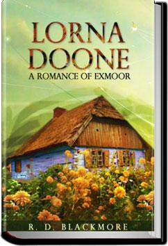 Lorna Doone: A Romance of Exmoor | R. D. Blackmore