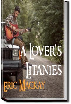 A Lover's Litanies | Eric Mackay