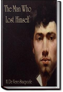 The Man Who Lost Himself | H. De Vere Stacpoole