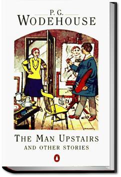 The Man Upstairs and Other Stories | P. G. Wodehouse