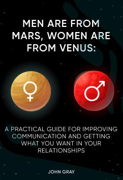 Men Are from Mars, Women Are from Venus | John Gray