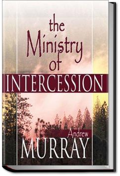 The Ministry of Intercession | Andrew Murray