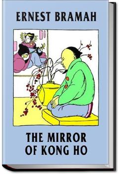 The Mirror of Kong Ho | Ernest Bramah