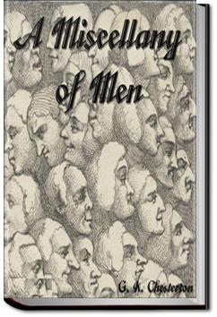A Miscellany of Men | G. K. Chesterton
