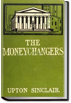 The Moneychangers | Upton Sinclair