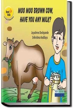 Moo Moo Brown Cow Have you Any Milk | Pratham Books