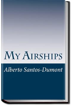 My Airships | Alberto Santos-Dumont