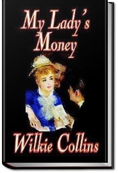 My Lady's Money | Wilkie Collins