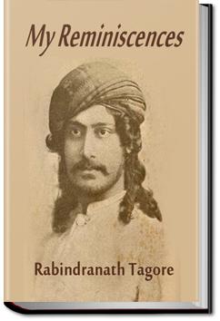 My Reminiscences | Rabindranath Tagore
