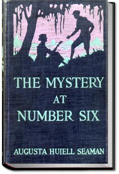 The Mystery at Number Six | Augusta Huiell Seaman