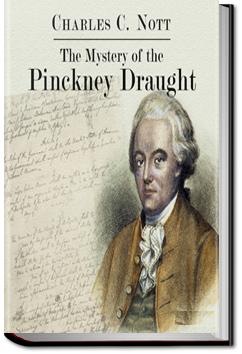 The Mystery of the Pinckney Draught | Charles C. Nott