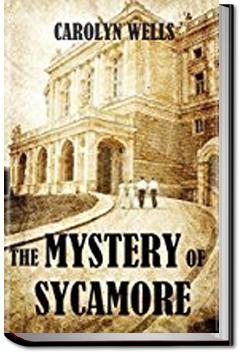 The Mystery of the Sycamore | Carolyn Wells