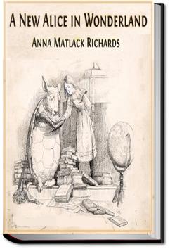 A New Alice in an Old Wonderland | Anna Matlack Richards