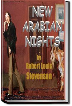 New Arabian Nights | Robert Louis Stevenson