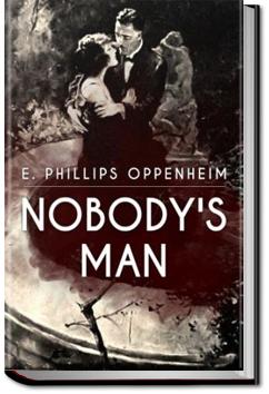 Nobody's Man | E. Phillips Oppenheim
