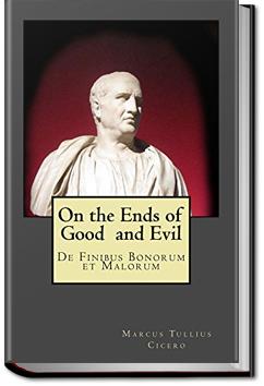 On the Ends of Good and Evil | Marcus Tullius Cicero