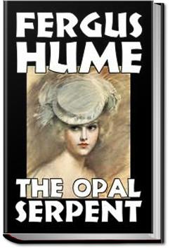 The Opal Serpent | Fergus Hume
