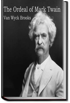 The Ordeal of Mark Twain | Van Wyck Brooks