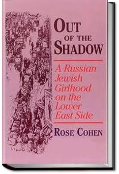 Out of the Shadow | Rose Cohen