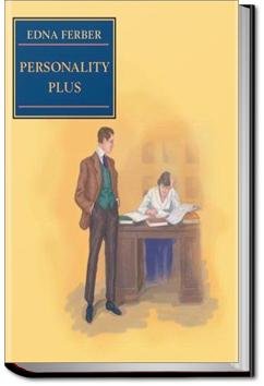 Personality Plus | Edna Ferber