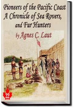 Pioneers of the Pacific Coast | Agnes C. Laut