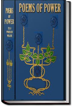 Poems of Power | Ella Wheeler Wilcox