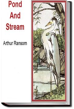 Pond and Stream | Arthur Ransome