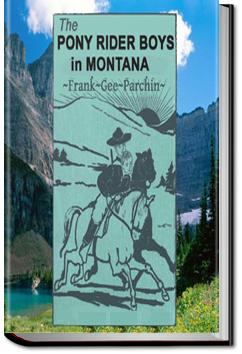 The Pony Rider Boys in Montana | Frank Gee Patchin